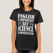 英語の重要だが科学おもしろい先生ことわざ Tシャツ (正面)