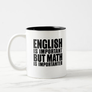 英語は大切だが数学は重要だ ツートーンマグカップ