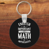 英語は大切だけど数学はもっと大切 Tシャツ キーホルダー (正面)