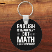 英語は重要だが数学は重要だ キーホルダー (正面)
