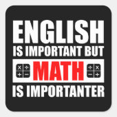 英語は重要だが数学は重要だ スクエアシール (正面)