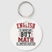 英語は重要だが数学は重要な点である キーホルダー (正面)