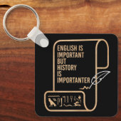 英語は重要だが歴史は重要だ キーホルダー (正面)