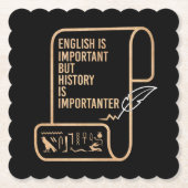 英語は重要だが歴史は重要だ ペーパーコースター (正面)
