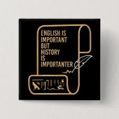 英語は重要だが歴史は重要だ 缶バッジ (正面)