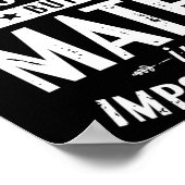 英語は重要だけど数学はもっと重要だTシャツ ポスター (角)