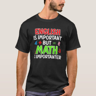 英語は重要な数学先生1 Tシャツ