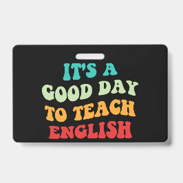 英語を教えるのに良い日です I バッジ
