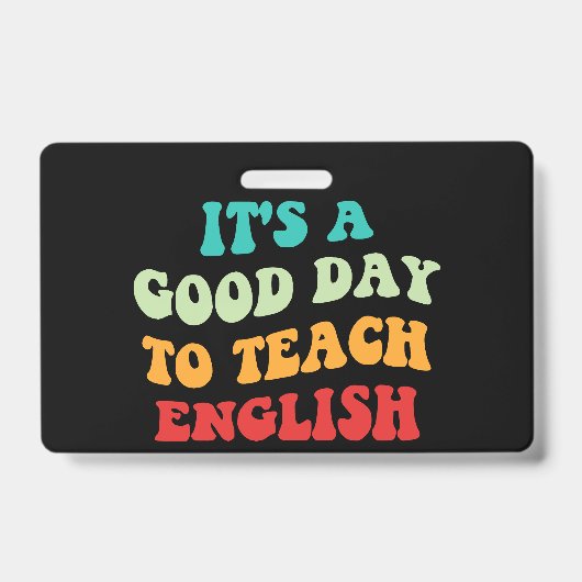 英語を教えるのに良い日です I バッジ (正面)