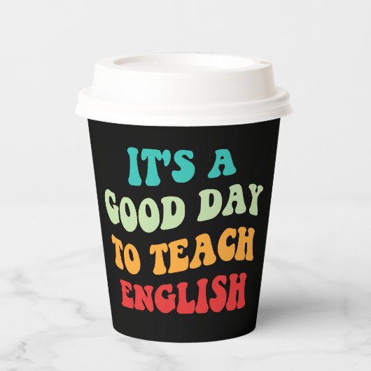 英語を教えるのに良い日です I 紙コップ (正面)