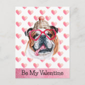 英語ブルドッグは私のバレンタイン犬になる シーズンポストカード (正面)