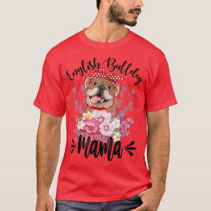 英語ブルドッグママ花模様かわいいドッグママ母 Tシャツ