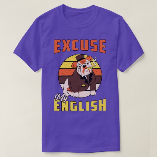 英語ブルドッグ私の英語のヴィンテージを弁解おもしろい Tシャツ (デザイン正面)