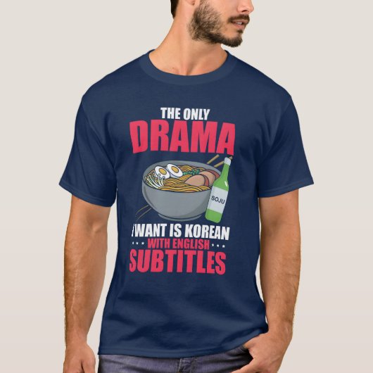 英語字幕付きで面白い韓流ドラマを楽しもう Tシャツ (正面)