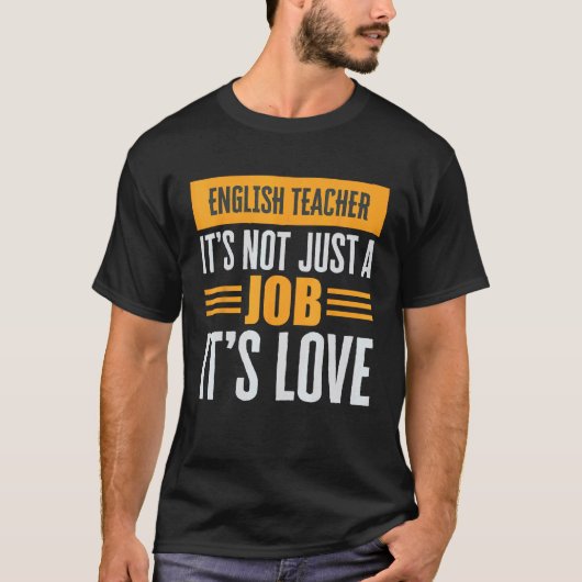 英語教師はただの仕事じゃない 愛と情熱 Tシャツ (正面)