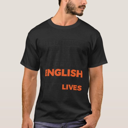 英語教師は命を救う Tシャツ (正面)