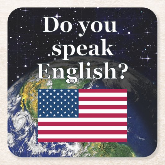 英語話ですか？英語。国旗と地球 スクエアペーパーコースター (正面)