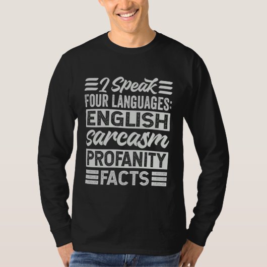 英語、皮肉、スラング、事実の4言語を話す F Tシャツ (正面)