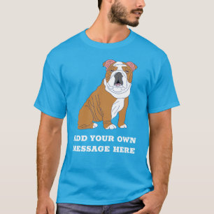 英語Bulldog カスタムメッセージ Tシャツ