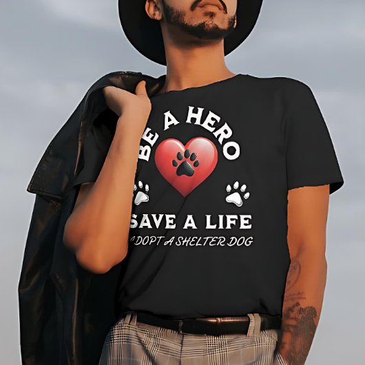 英雄であり救人生でありシェルター犬 Tシャツ