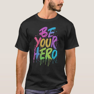英雄になる Tシャツ