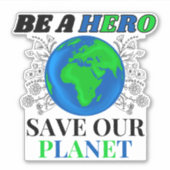 英雄になれ救る我々の地球文字 シール (正面)