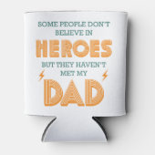 英雄の信じ人々が私のパパに会わない 缶クーラー (正面)