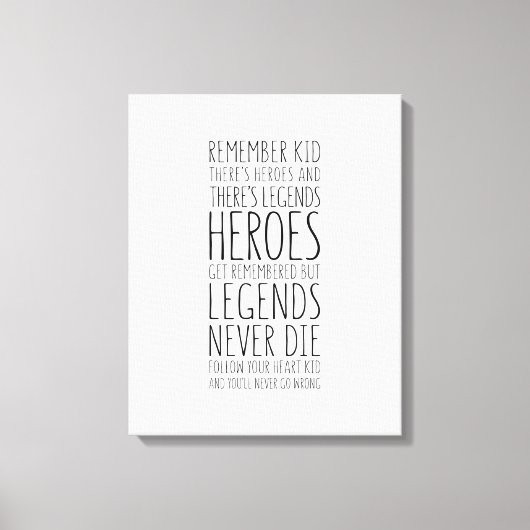 英雄は記憶されるが、伝説は決して死なない キャンバスプリント (正面)