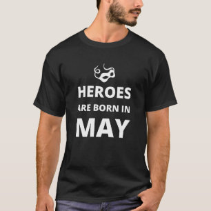 英雄生まれは五月に Tシャツ
