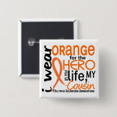 英雄2のいとこMSの多発性硬化のためのオレンジ 缶バッジ (正面&裏面)