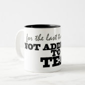 茶マグに熱中されなくて ツートーンマグカップ (正面左)