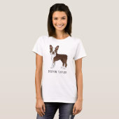 茶色と白のボストンテリア犬とテキスト Tシャツ (正面フル)