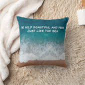 荒々しく、美しく、自由でいなさい。ちょうど海のように クッション (ブランケット)