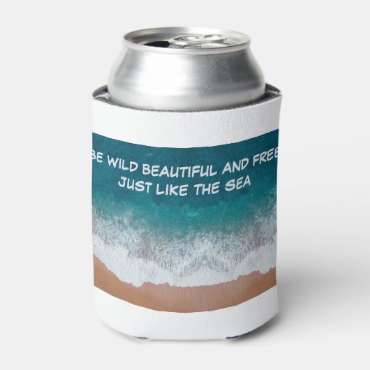 荒々しく、美しく、自由でいなさい。ちょうど海のように 缶クーラー (缶正面)