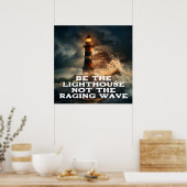 荒れ狂う波ではなく、灯台になる ポスター (キッチン)