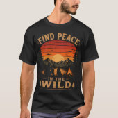 荒野で平穏を見つける Tシャツ (正面)