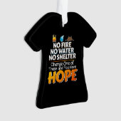 荒野の生存ルール – 常に希望を持つ オーナメント (正面)