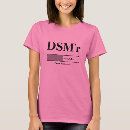 荷を積むDSM'rは待っています Tシャツ (正面)