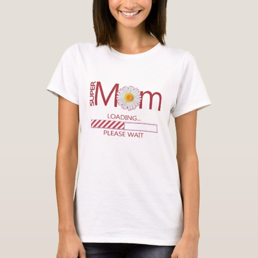 荷を積んでいるSUPERMOMは待っています Tシャツ (正面)