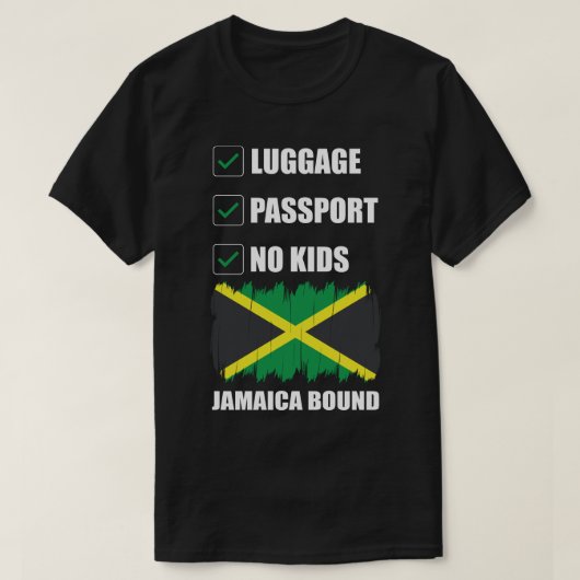 荷物パスポートNo Kids Jamaicaバインドされたカップル旅行 Tシャツ (デザイン正面)