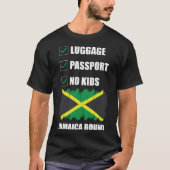 荷物パスポートNo Kids Jamaicaバインドされたカップル旅行 Tシャツ (正面)