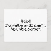落ちたな助けIveおよび私は…ちょっとニースのカーペットを傾けます ポストカード (正面)