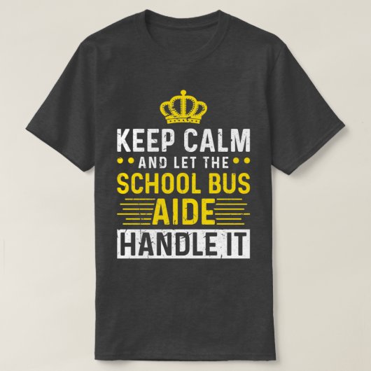 落ち保着いてスクールバスの助手に任せろ Tシャツ (デザイン正面)
