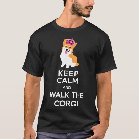 落ち着いてコーギー プリンセスと散歩しよう Tシャツ (正面)