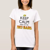 落ち着いてティキバーへ行こう Tシャツ (正面)