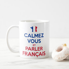 落ち着いてフランス語を話して コーヒーマグカップ
