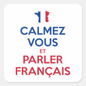 落ち着いてフランス語を話して スクエアシール (正面)