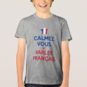 落ち着いてフランス語を話して トライブレンドTシャツ (正面)