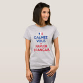 落ち着いてフランス語を話して Tシャツ (正面フル)