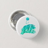 落ち着いて気持ちを落ち着かせる肯定タイポグラフィアート 缶バッジ (正面&裏面)